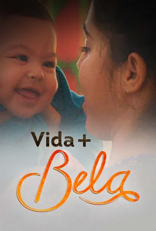 Poster 1 de Série Vida + Bela (1ª Temporada) (2016)