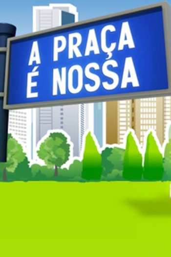 Poster de TV A Praça É Nossa (9ª Temporada) (1995)