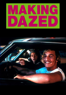 Making 'Dazed' (Making 'Dazed')