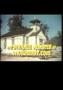 The Strange Monster of Strawberry Cove (The Strange Monster of Strawberry Cove)