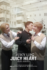 Juicy Lips, Juicy Heart (Juicy Lips, Juicy Heart)