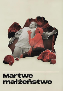 A Dead Marriage (Martwe malzenstwo)