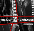 The Lightest Darkness