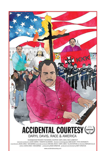 Accidental Courtesy: Daryl Davis, Race & America (Accidental Courtesy: Daryl Davis, Race & America)