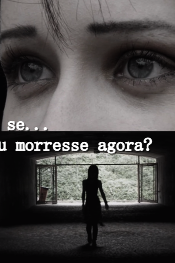 Poster de Curta E Se Eu Morresse Agora? (2013)
