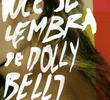 Você se Lembra de Dolly Bell?