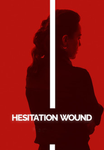 Hesitation Wound (Tereddüt Çizgisi)