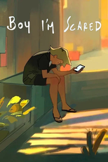 Boy, I'm Scared (Boy, I'm Scared)
