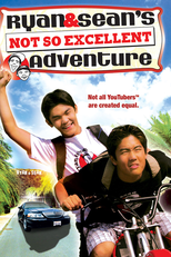 Ryan and Sean's Not So Excellent Adventure (Ryan and Sean's Not So Excellent Adventure)