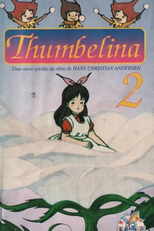 Thumbelina 2 (Oyayubi hime monogatari)