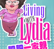 Living with Lydia
