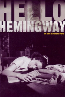 Hello, Hemingway - Poster / Capa / Cartaz - Oficial 1