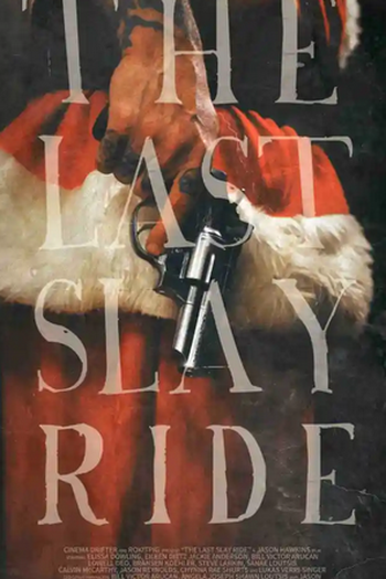 Poster de Filme The Last Slay Ride (2022)