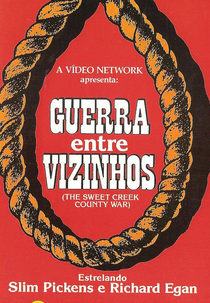 Guerra Entre Vizinhos (The Sweet Creek County War)