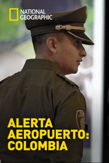 Aeroporto: Colômbia - 2ª Temporada (Alerta Aeropuerto: Colombia - Temporada 2)