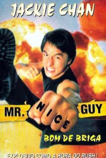 Mr. Nice Guy: Bom de Briga - Poster / Capa / Cartaz - Oficial 3