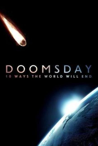 Poster 1 de Filme Doomsday: 10 Ways the World Will End (2016)