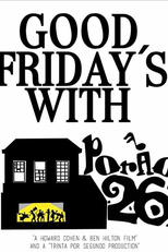 Good Friday's with Porão 26 (Good Friday's with Porão 26)
