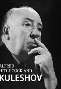 Hitchcock e o Efeito Kulechov (Hitchcock e o Efeito Kulechov)