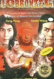 18 Homens de Bronze 2 (Yong zheng da po shi ba tong ren)