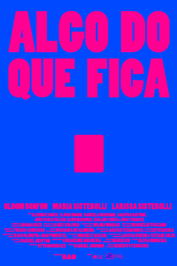 Poster de Curta Algo do Que Fica (2017)