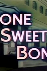O Osso (Bone, Sweet Bone)