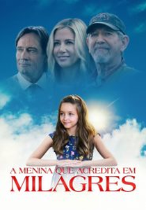 A Menina Que Acredita em Milagres (The Girl Who Believes in Miracles)