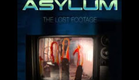 Asylum - The Lost Footage - Official Film Trailer