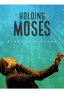 Holding Moses (Holding Moses)