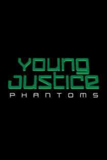 Justiça Jovem: Espectros (4ª Temporada) - Poster / Capa / Cartaz - Oficial 10
