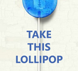 Take This Lollipop