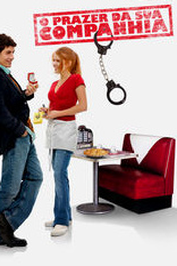  de Filme O Prazer da Sua Companhia (2006)