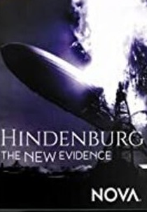 Desastre de Hindenburg: Novas Evidências (Hindenburg: The New Evidence)