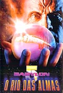 Babylon 5 - O Rio das Almas - Poster / Capa / Cartaz - Oficial 1