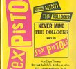 Sex Pistols - Never Mind the Bollocks (Classic Albums)