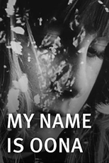 My Name is Oona (My Name is Oona)