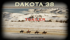 DAKOTA 38 - Trailer