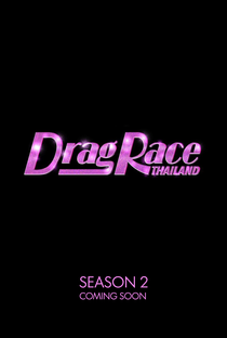 Drag Race Thailand (2ª Temporada) - Poster / Capa / Cartaz - Oficial 2