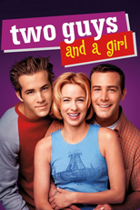 Two Guys and a Girl (Two Guys and a Girl)