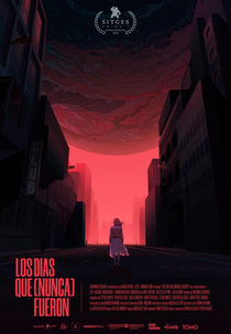 Los Días Que (Nunca) Fueron (Los Días Que (Nunca) Fueron)