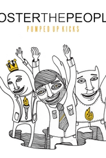 Foster the People: Pumped Up Kicks - Poster / Capa / Cartaz - Oficial 1