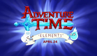 Adventure Time - Elements Miniseries (Teaser)