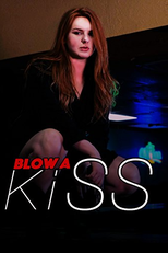 Blow a Kiss (Blow a Kiss)