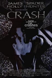 Crash: Estranhos Prazeres - Poster / Capa / Cartaz - Oficial 3