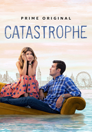 Catastrophe: Sem Compromisso (4ª Temporada)