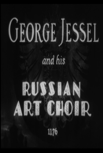 George Jessel and His Russian Art Choir - Poster / Capa / Cartaz - Oficial 1