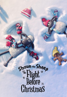 Shaun, o Carneiro: Aventura de Natal (Shaun the Sheep: The Flight Before Christmas)