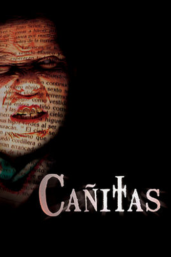 Poster de Filme Cañitas. Presencia (2007)