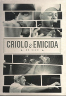 Criolo & Emicida - Ao vivo. (Criolo & Emicida - Ao vivo.)