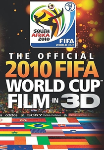 Filme Oficial Copa do Mundo FIFA 2010 em 3D (The Official 2010 FIFA World Cup Film in 3D)